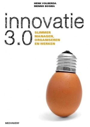 Article image of: Innovatie 3.0: boek over do`s en don`ts bij innovatie