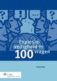 Article image of: Explosieveiligheid in 100 vragen